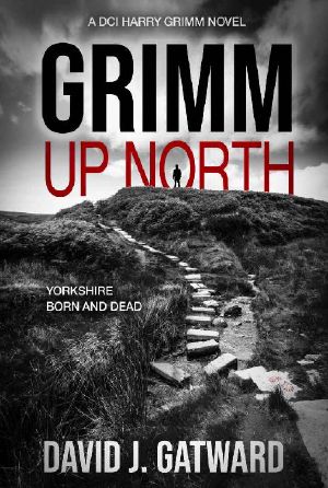 [DCI Harry Grimm 01] • Grimm Up North